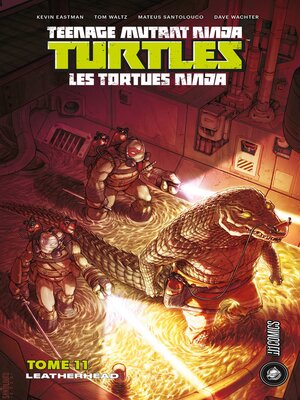 cover image of Les Tortues Ninja--TMNT, Tome 11